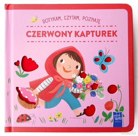 Czerwony Kapturek. Dotykam, czytam, poznaję [KSIĄŻKA]