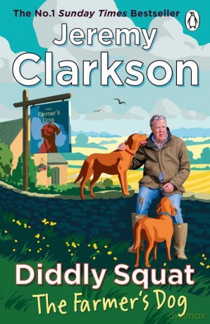 Diddly Squat: The Farmer's Dog - Jeremy Clarkson [KSIĄŻKA]