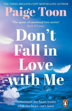 Don't Fall in Love With Me - Paige Toon [KSIĄŻKA]