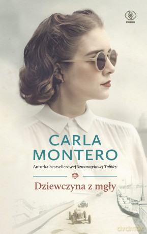 Dziewczyna z mgły - Carla Montero [KSIĄŻKA]