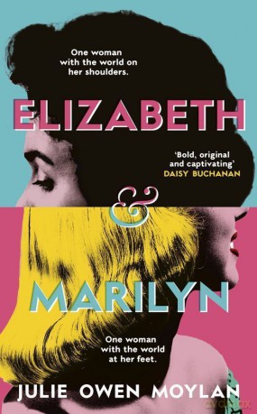 Elizabeth and Marilyn - Julie Owen Moylan [KSIĄŻKA]