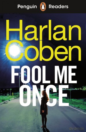 Fool Me Once. Penguin Readers Level 5 - Harlan Coben [KSIĄŻKA]