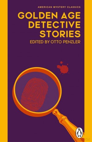 Golden Age Detective Stories - Otto Penzler [KSIĄŻKA]