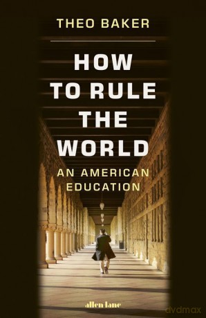 How to Rule the World - Theo Baker [KSIĄŻKA]