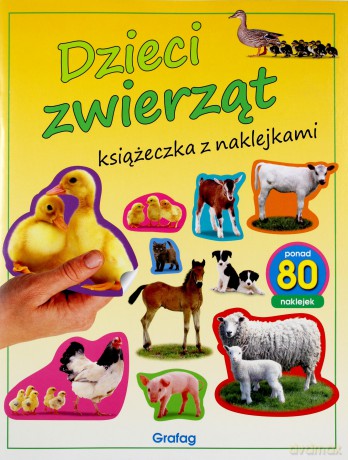 Książeczka z naklejkami. Dzieci zwierząt [KSIĄŻKA]