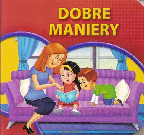 Książeczki kartonowe - Dobre maniery [KSIĄŻKA]