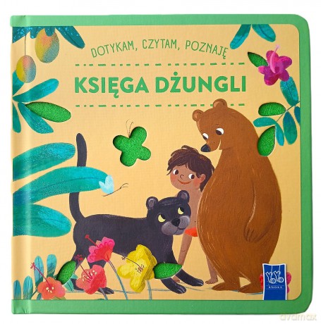 Księga Dżungli. Dotykam, czytam, poznaję [KSIĄŻKA]