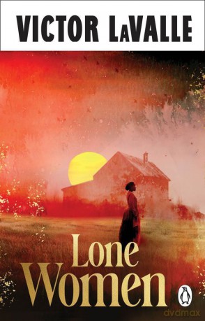 Lone Women - Victor LaValle [KSIĄŻKA]
