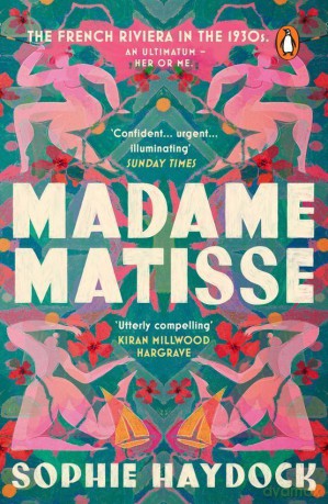 Madame Matisse - Sophie Haydock [KSIĄŻKA]