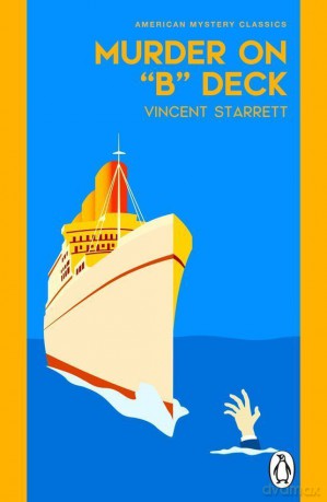 Murder On "B" Deck - Vincent Starrett [KSIĄŻKA]