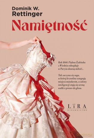 Namiętność - Dominik W. Rettinger [KSIĄŻKA]