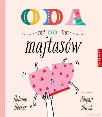 Oda do majtasów - Helaine Becker [KSIĄŻKA]