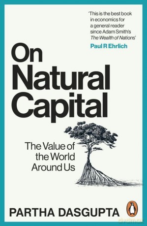 On Natural Capital - Partha Dasgupta [KSIĄŻKA]