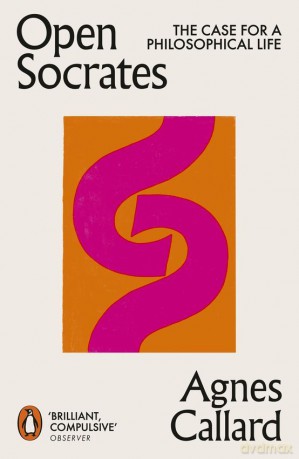 Open Socrates - Agnes Callard [KSIĄŻKA]