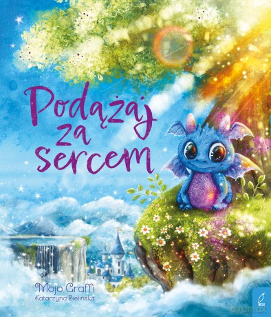 Podążaj za sercem - Graffi Mojo [KSIĄŻKA]