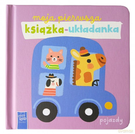 Pojazdy. Moja pierwsza książka-układanka [KSIĄŻKA]