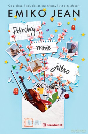 Pokochaj mnie jutro - Emiko Jean [KSIĄŻKA]