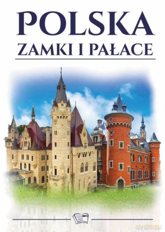 Polska Zamki i Pałace [KSIĄŻKA]