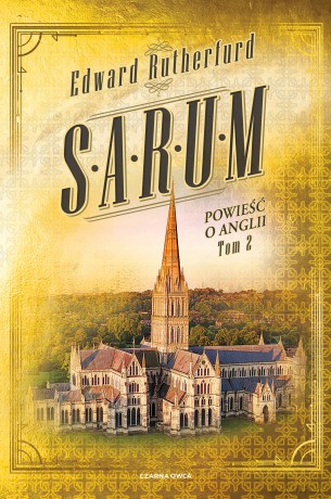 Sarum. Powieść o Anglii (Tom 2) - Edward Rutherfurd [KSIĄŻKA]