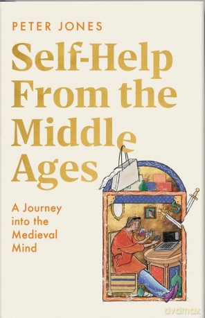 Self-Help From the Middle Ages - Peter Jones [KSIĄŻKA]