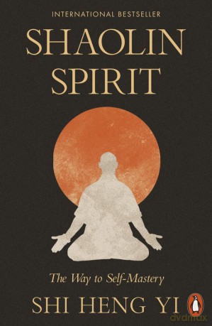 Shaolin Spirit - Shi Heng Yi [KSIĄŻKA]