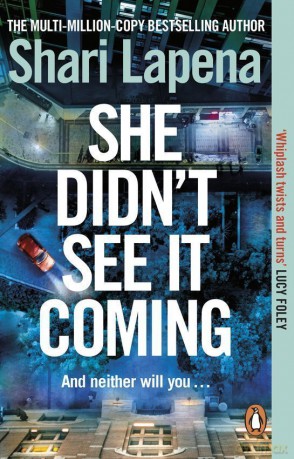 She Didn't See It Coming - Shari Lapena [KSIĄŻKA]