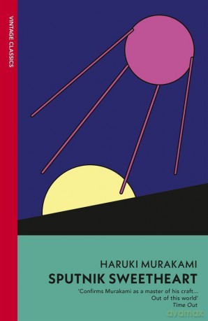 Sputnik Sweetheart - Haruki Murakami [KSIĄŻKA]