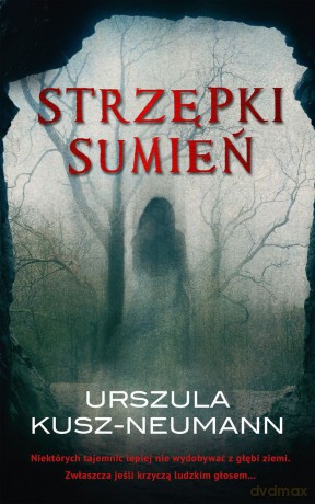 Strzępki sumień - Urszula Kusz- Neumann [KSIĄŻKA]