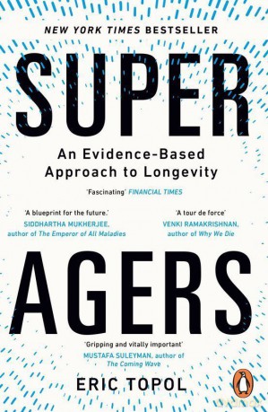 Super Agers - Eric Topol [KSIĄŻKA]