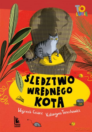 Śledztwo wrednego kota - Wojciech Cesarz, Katarzyna Terechowicz [KSIĄŻKA]
