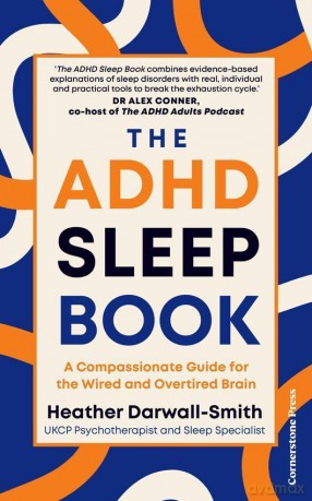 The ADHD Sleep Book - Heather Darwall-Smith [KSIĄŻKA]