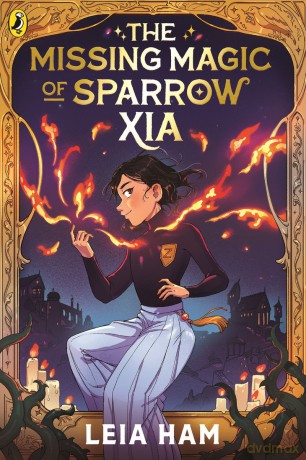 The Missing Magic of Sparrow Xia - Leia Ham [KSIĄŻKA]