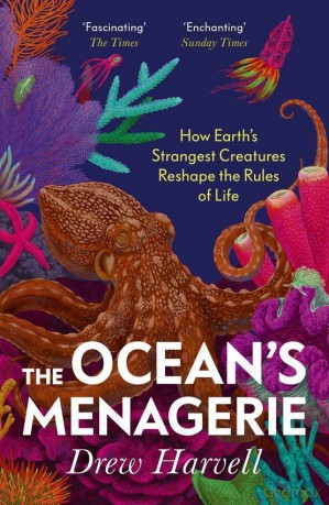 The Ocean's Menagerie - Drew Harvell [KSIĄŻKA]