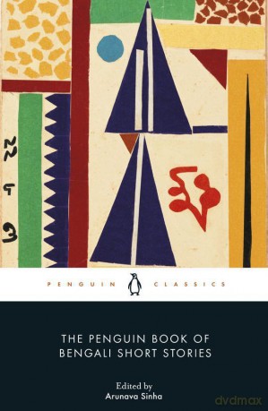 The Penguin Book of Bengali Short Stories [KSIĄŻKA]
