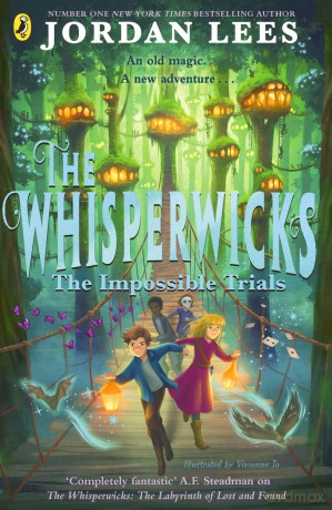 The Whisperwicks. The Impossible Trials - Jordan Lees [KSIĄŻKA]