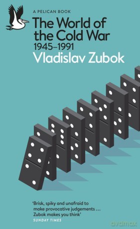 The World of the Cold War - Vladislav Zubok [KSIĄŻKA]