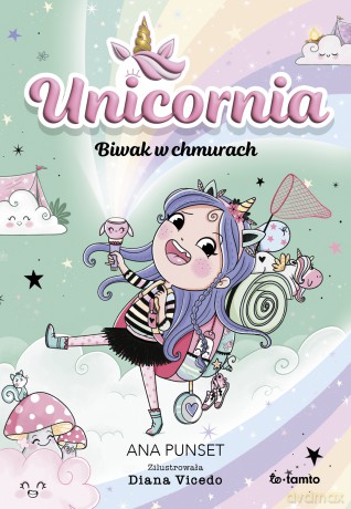 Unicornia. Biwak w chmurach - Ana Punset [KSIĄŻKA]
