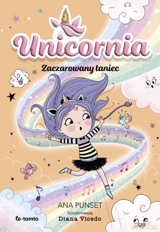 Unicornia. Zaczarowany taniec - Ana Punset [KSIĄŻKA]