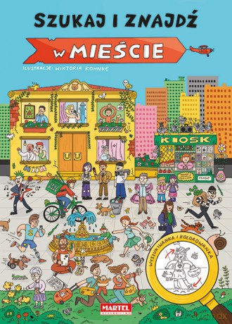 W mieście. Szukaj i znajdź - Wiktoria Kohnke [KSIĄŻKA]