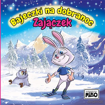 Zajączek. Bajeczki na dobranoc - Wioletta Piasecka, Krzysztof Kopeć [KSIĄŻKA]