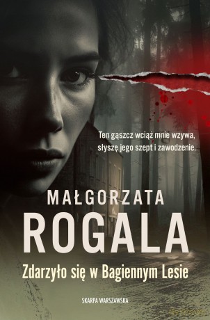 Zdarzyło się w Bagiennym Lesie - Małgorzata Rogala [KSIĄŻKA]