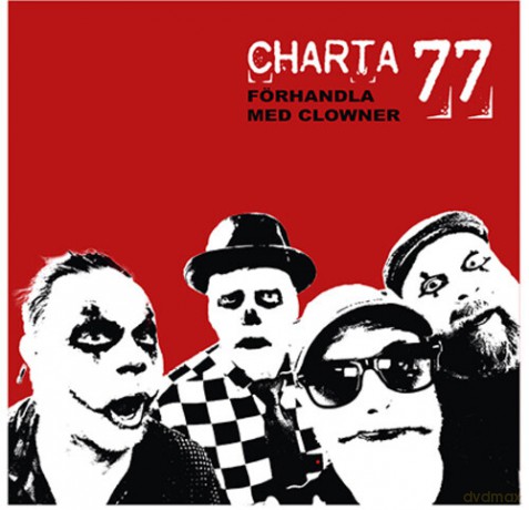 Charta 77: Forhandla Med Clowner [CD]