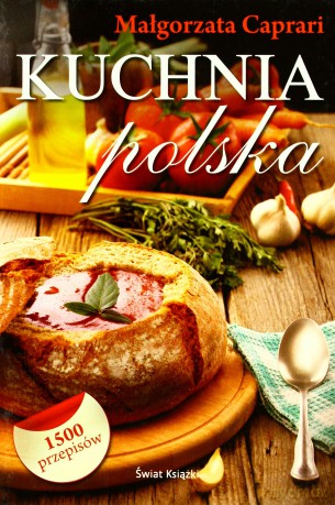 Kuchnia polska - Małgorzata Caprari [KSIĄŻKA]