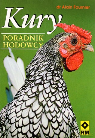 Kury. Poradnik hodowcy [KSIĄŻKA]