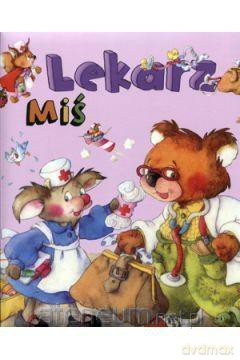 Lekarz Miś [KSIĄŻKA]
