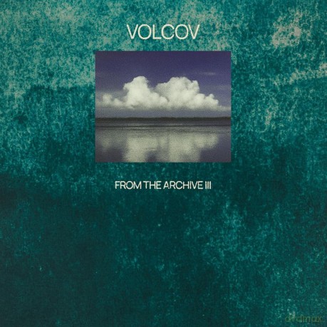 From The Archive Vol 3 Compiled By Volcov [2xWinyl]