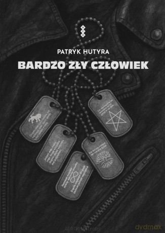 Bardzo zły człowiek - Patryk Hutyra [KSIĄŻKA]