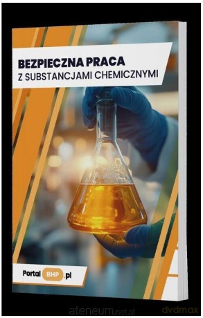 Bezpieczna praca z substancjami chemicznymi [KSIĄŻKA]