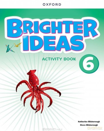 Brighter Ideas 6 AB - Katherine Bilsborough, Mary Charrington [KSIĄŻKA]