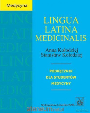 Lingua Latina medicinalis. Podręcznik [KSIĄŻKA]